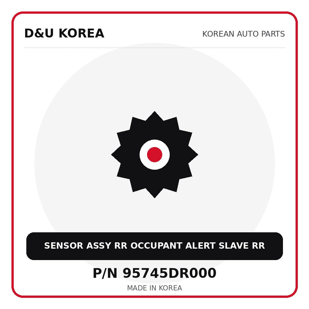 Genuine Mobis SENSOR ASSY RR OCCUPANT ALERT SLAVE RR 95745DR000 for Korean vehicles | D&U Korea