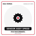 Genuine Mobis SENSOR ASSY SPEED 944108A001 for Korean vehicles | D&U Korea