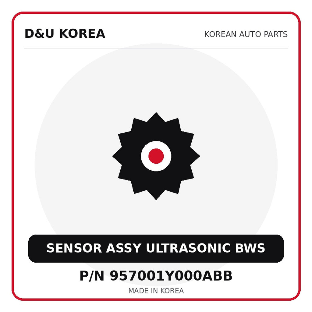 Genuine Mobis SENSOR ASSY ULTRASONIC BWS 957001Y000ABB for Korean vehicles | D&U Korea