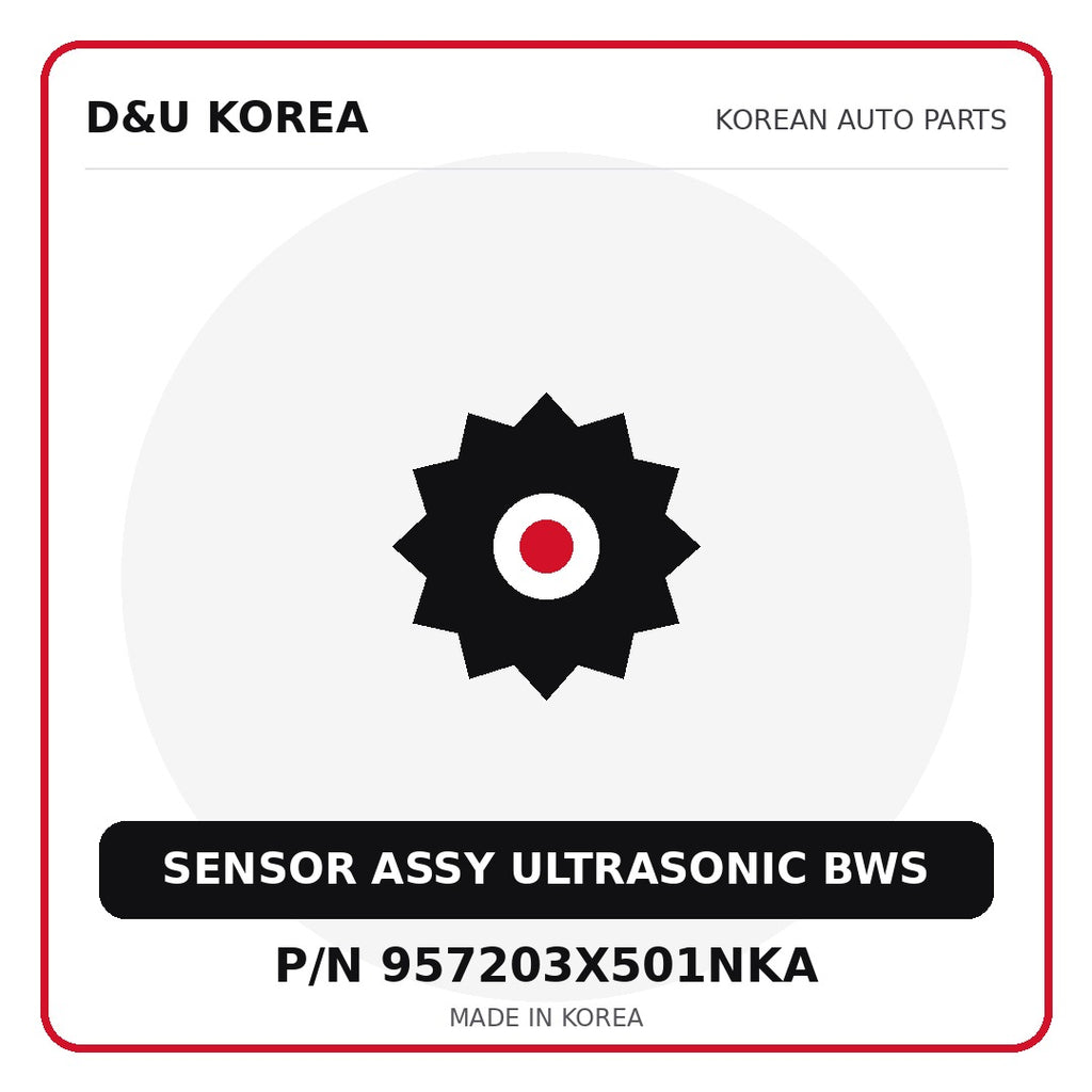 Genuine Mobis SENSOR ASSY ULTRASONIC BWS 957203X501NKA for Korean vehicles | D&U Korea
