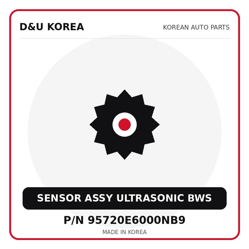 Genuine Mobis SENSOR ASSY ULTRASONIC BWS 95720E6000NB9 for Korean vehicles | D&U Korea