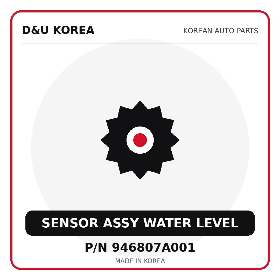 Genuine Mobis SENSOR ASSY WATER LEVEL 946807A001 for Korean vehicles | D&U Korea