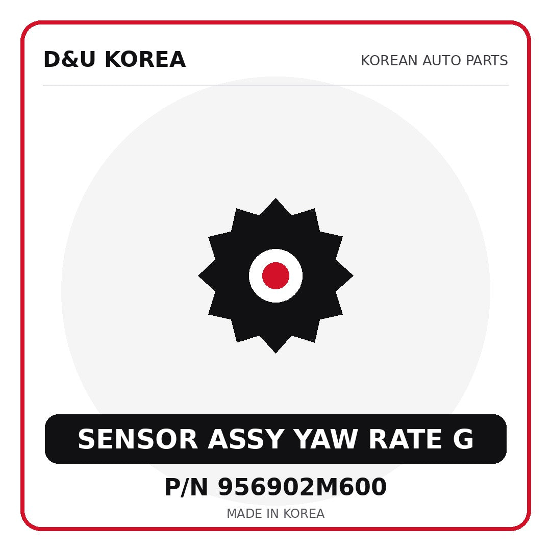 Genuine Mobis SENSOR ASSY YAW RATE G 956902M600 for Korean vehicles | D&U Korea
