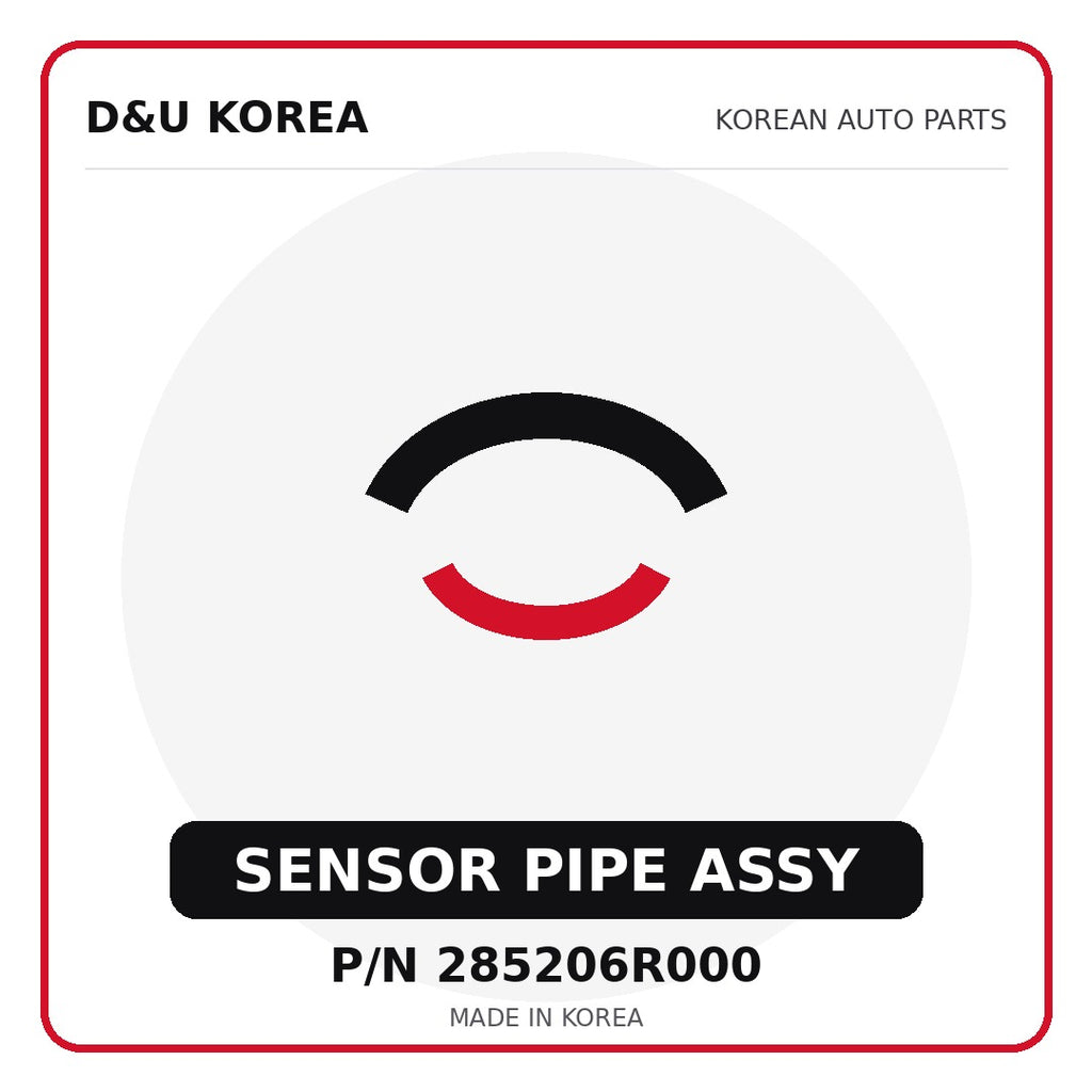 Genuine Mobis SENSOR PIPE ASSY 285206R000 - Korean auto parts from D&U Korea