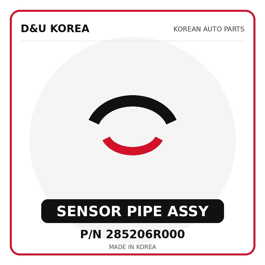Genuine Mobis SENSOR PIPE ASSY 285206R000 - Korean auto parts from D&U Korea