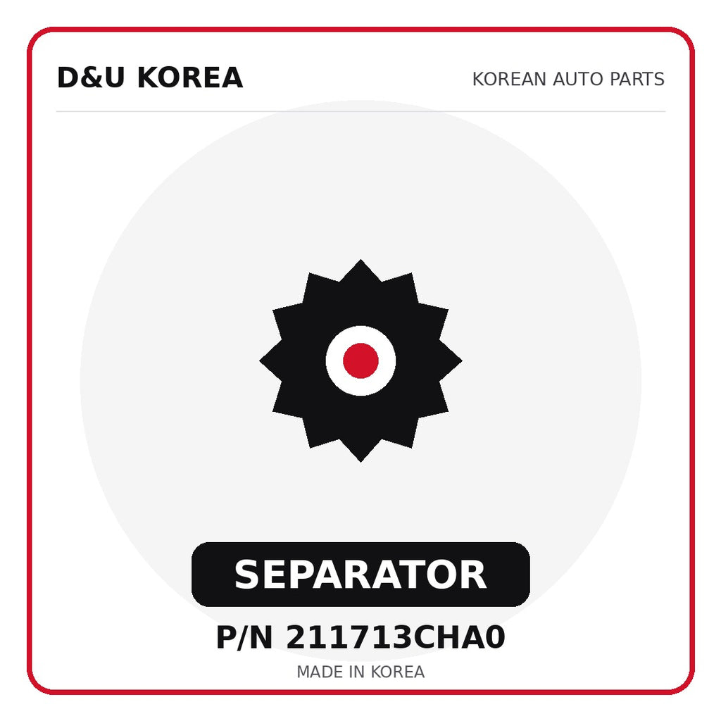 Genuine Mobis SEPARATOR 211713CHA0 - Korean auto parts from D&U Korea