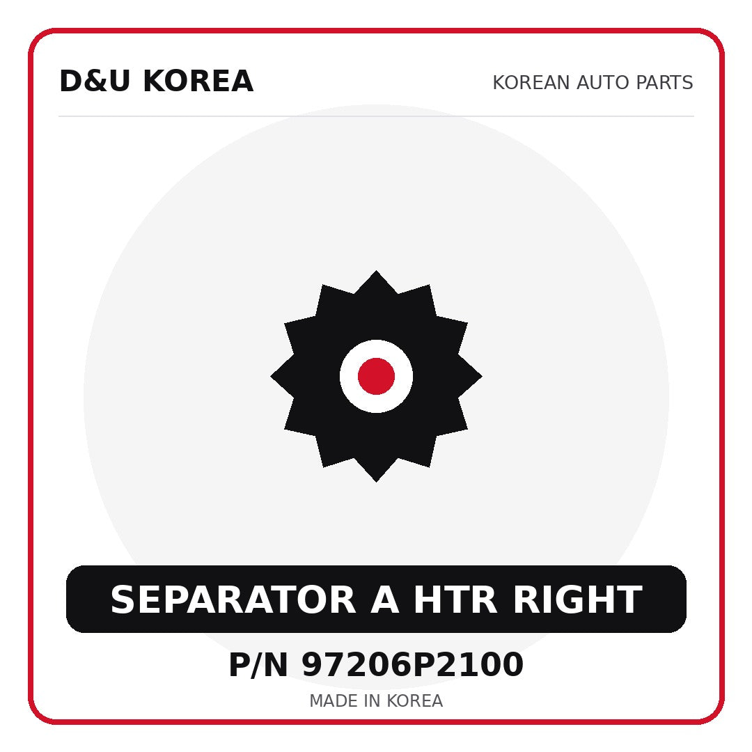 Genuine Mobis SEPARATOR A HTR RIGHT 97206P2100 - Korean auto parts from D&U Korea