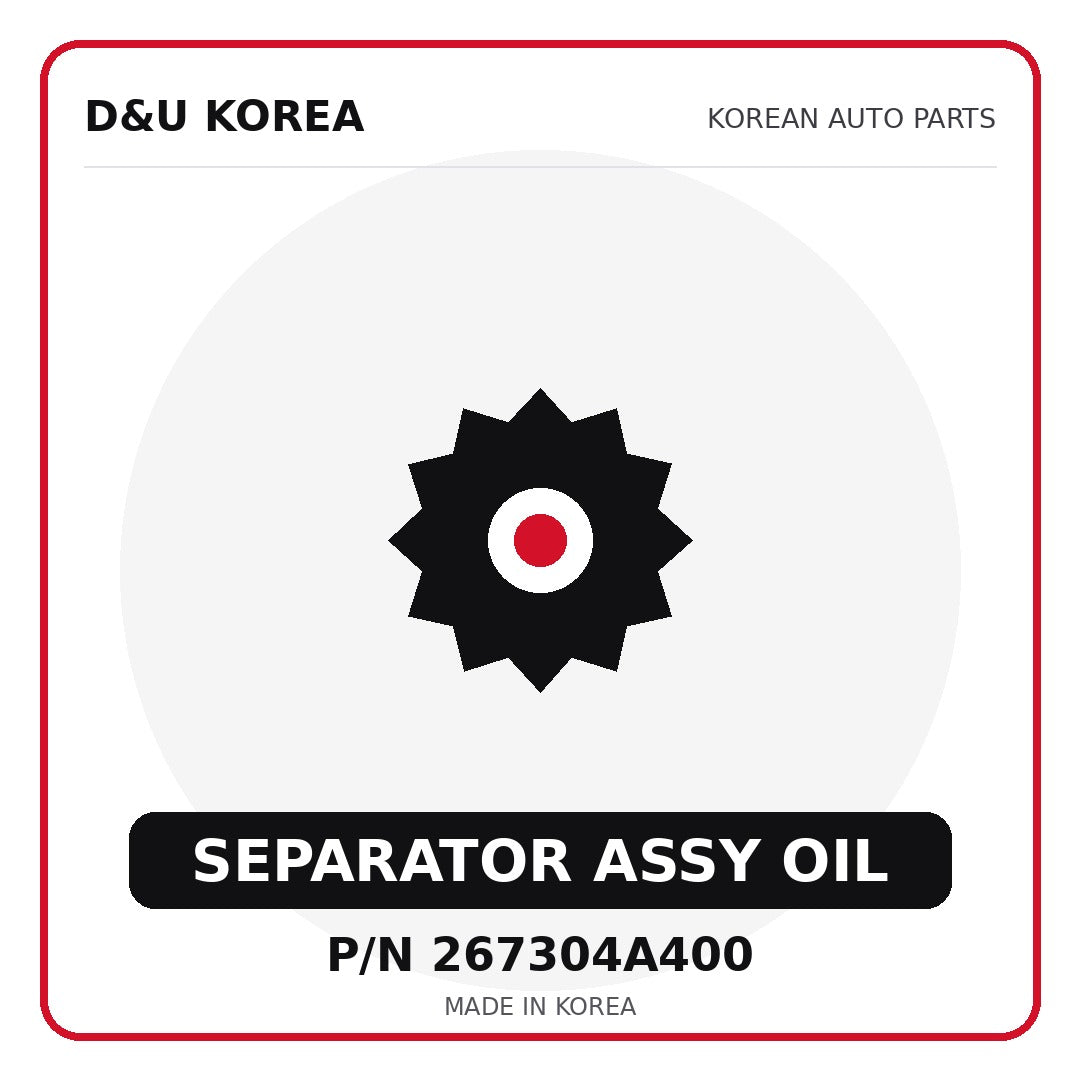 Genuine Mobis SEPARATOR ASSY OIL 267304A400 - Korean auto parts from D&U Korea