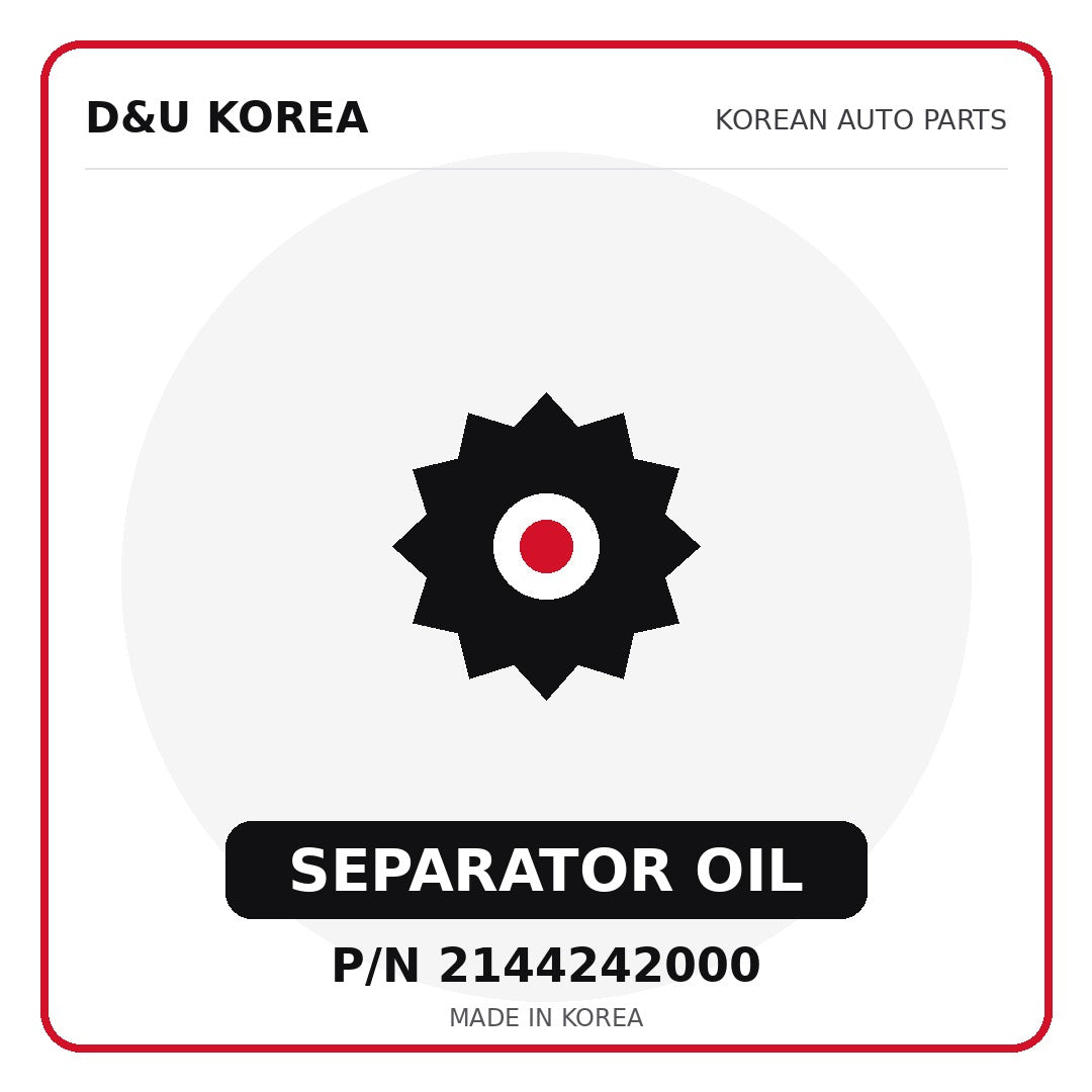 Genuine Mobis SEPARATOR OIL 2144242000 - Korean auto parts from D&U Korea