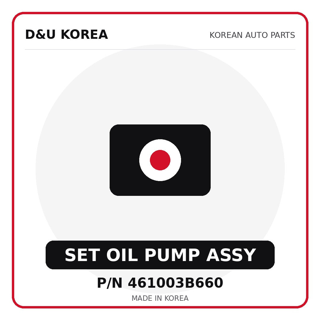 Genuine Mobis SET OIL PUMP ASSY 461003B660 - Korean auto parts from D&U Korea