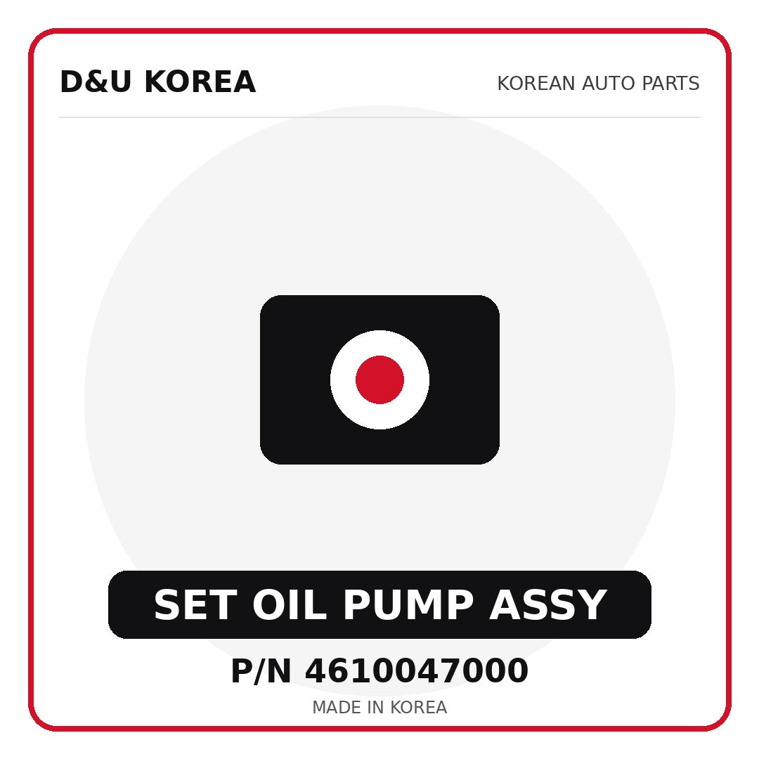 Genuine Mobis SET OIL PUMP ASSY 4610047000 - Korean auto parts from D&U Korea