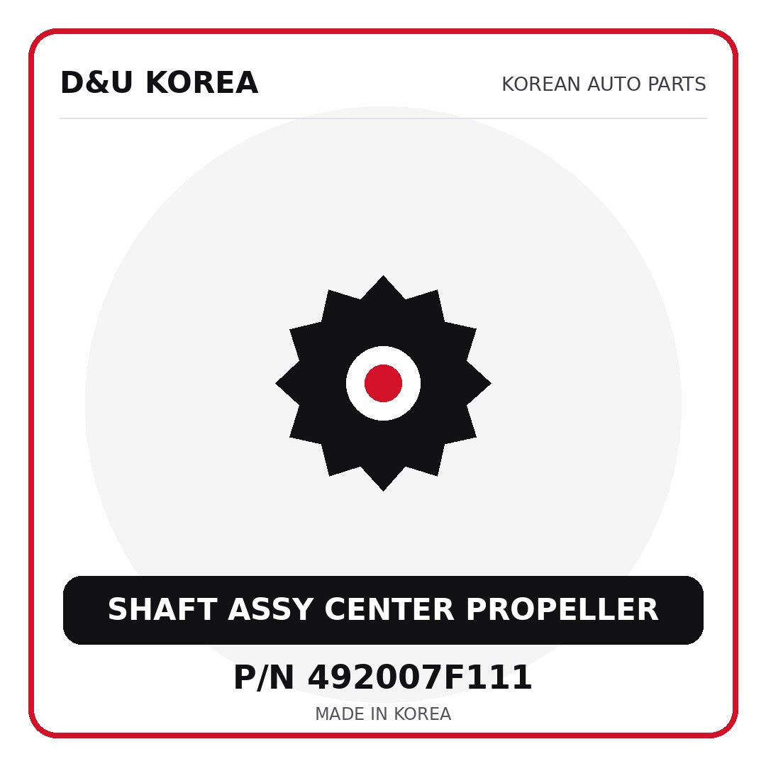 Genuine Mobis SHAFT ASSY CENTER PROPELLER 492007F111 - Korean auto parts from D&U Korea