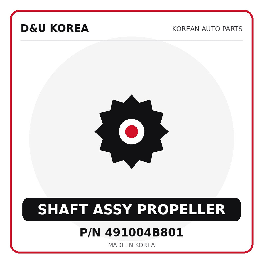 Genuine Mobis SHAFT ASSY PROPELLER 491004B801 - Korean auto parts from D&U Korea
