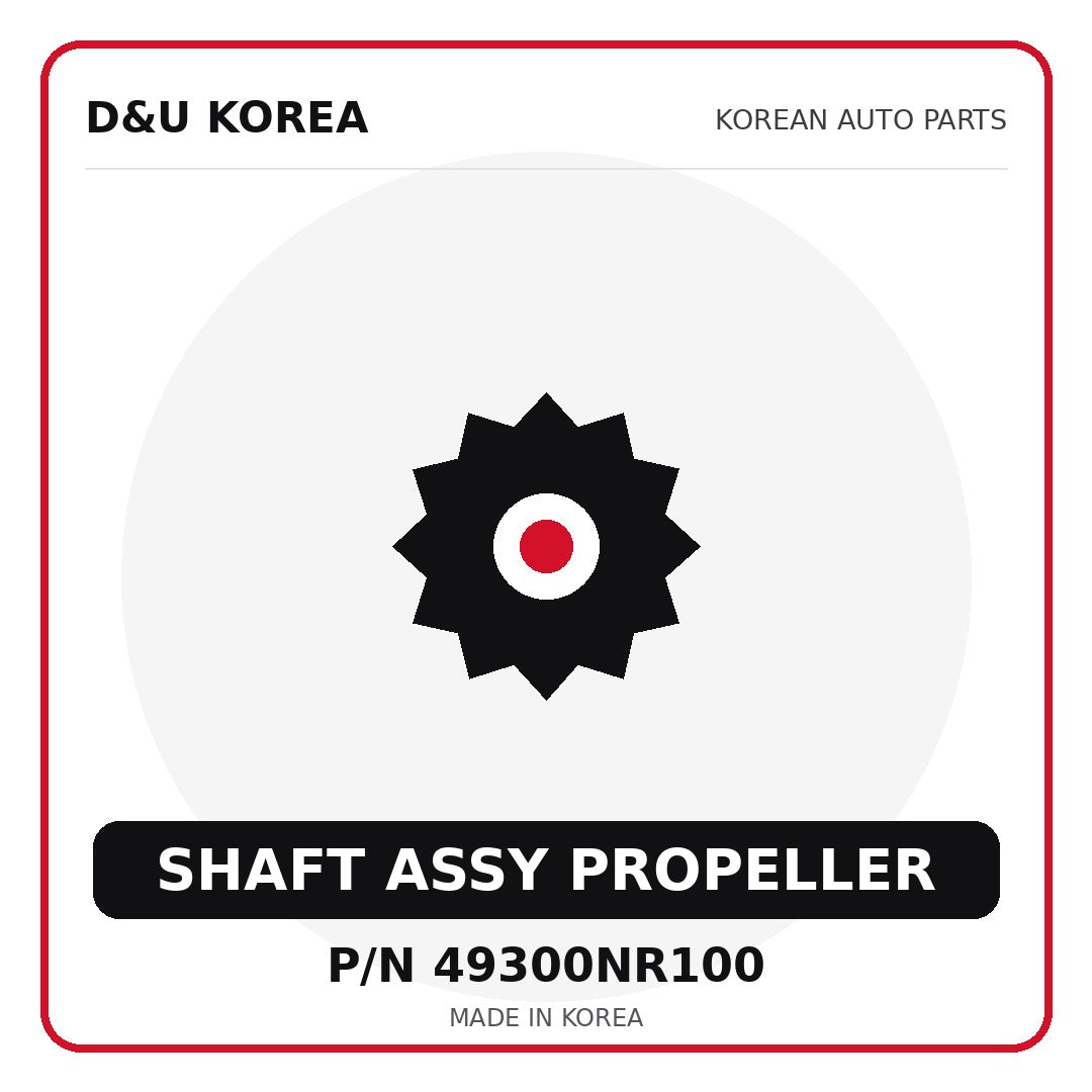 Genuine Mobis SHAFT ASSY PROPELLER 49300NR100 - Korean auto parts from D&U Korea