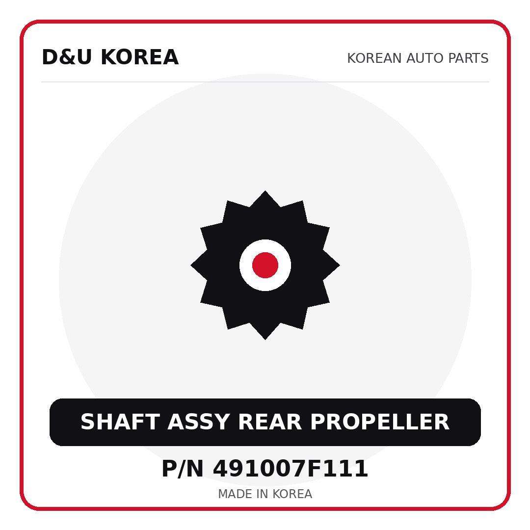 Genuine Mobis SHAFT ASSY REAR PROPELLER 491007F111 - Korean auto parts from D&U Korea