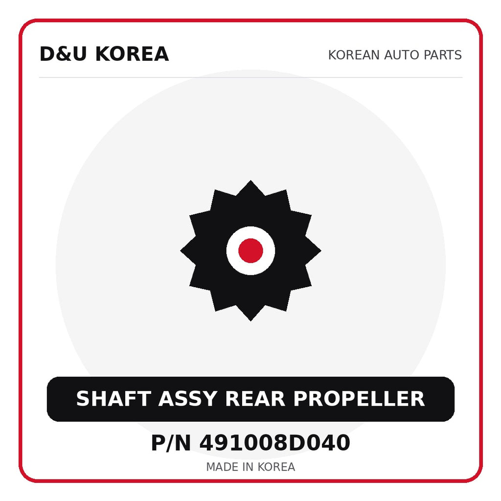 Genuine Mobis SHAFT ASSY REAR PROPELLER 491008D040 - Korean auto parts from D&U Korea