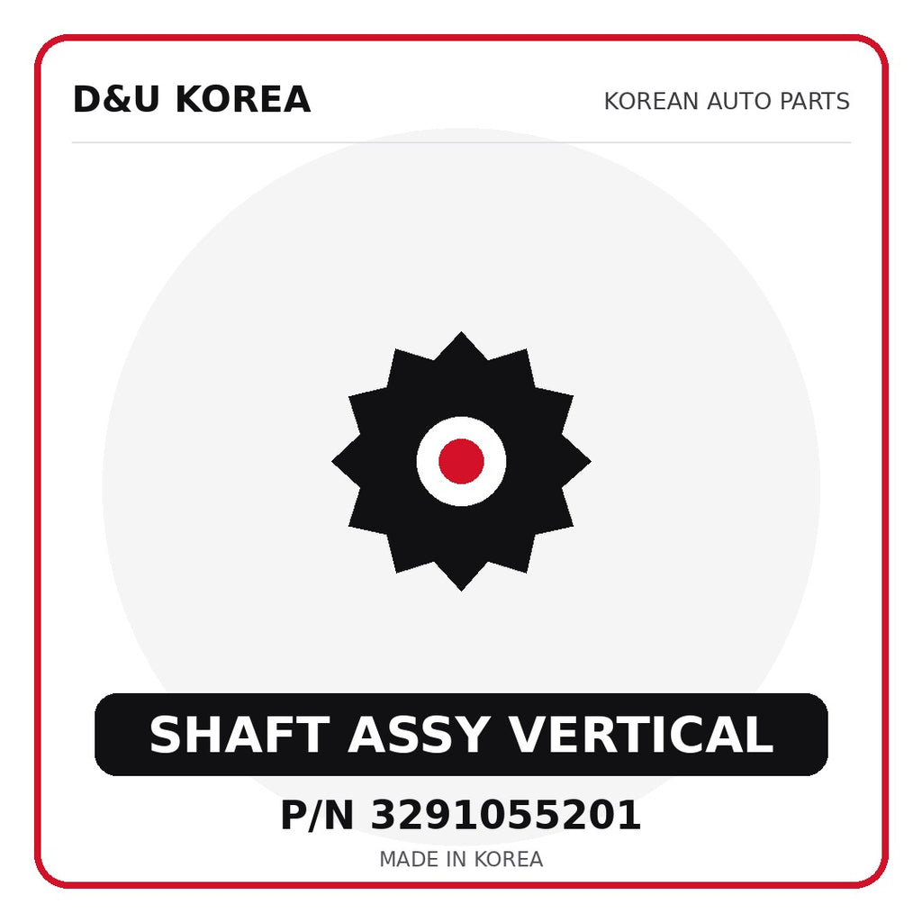 Genuine Mobis SHAFT ASSY VERTICAL 3291055201 for Korean vehicles | D&U Korea