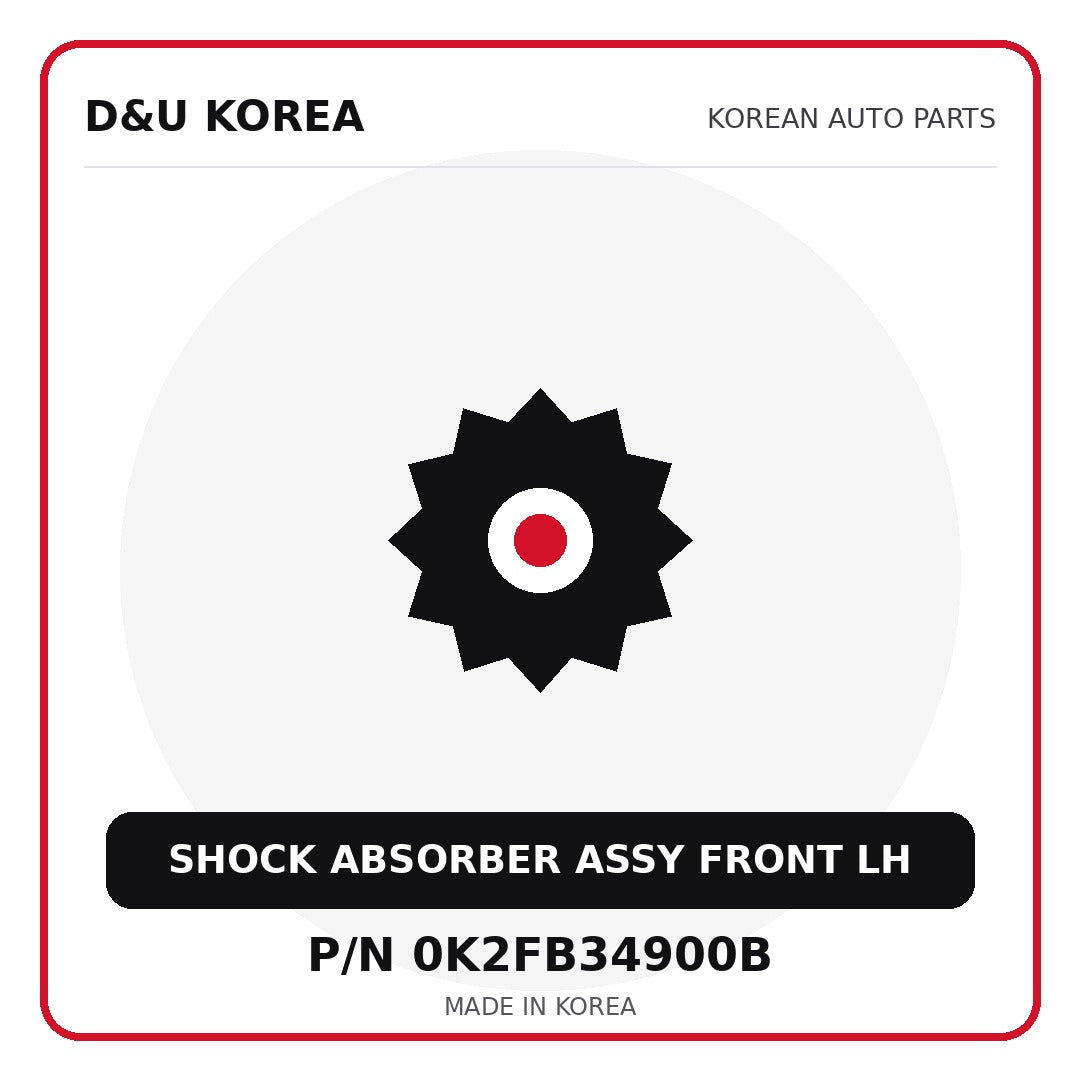 Genuine Mobis SHOCK ABSORBER ASSY FRONT LH 0K2FB34900B - Korean auto parts from D&U Korea