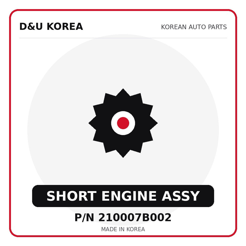 Genuine Mobis SHORT ENGINE ASSY 210007B002 - Korean auto parts from D&U Korea
