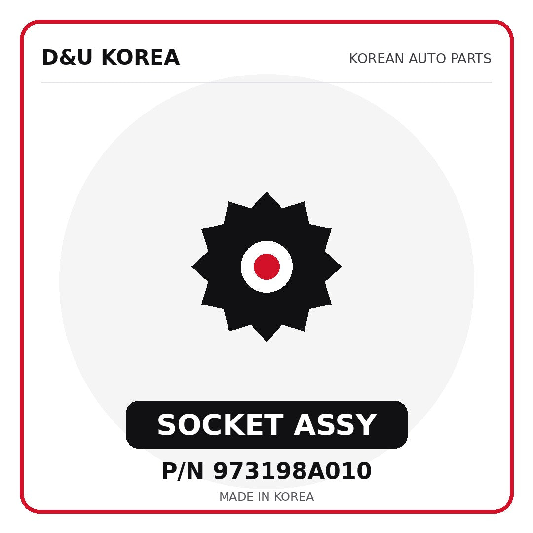 Genuine Mobis SOCKET ASSY 973198A010 for Korean vehicles | D&U Korea