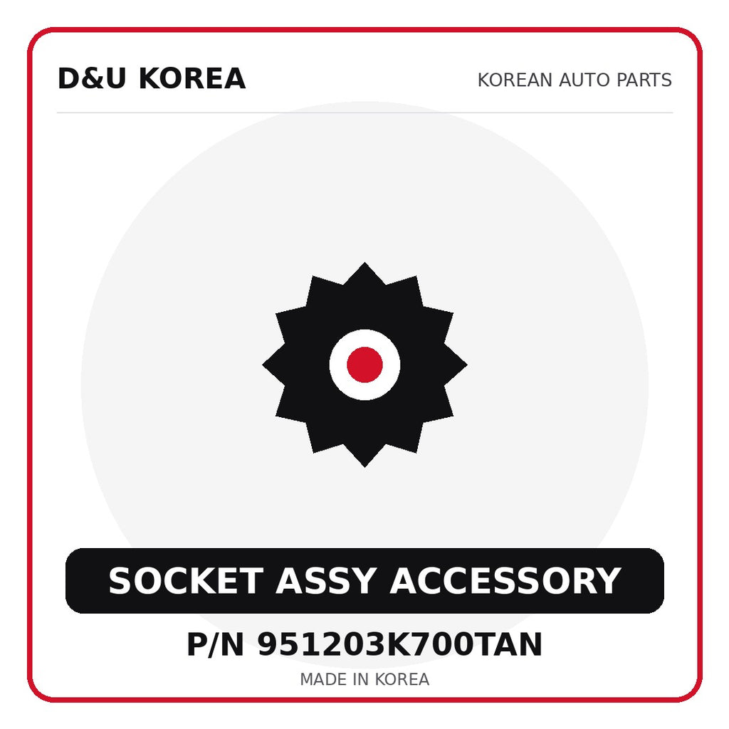 Genuine Mobis SOCKET ASSY ACCESSORY 951203K700TAN for Korean vehicles | D&U Korea