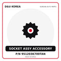 Genuine Mobis SOCKET ASSY ACCESSORY 951203K700TAN for Korean vehicles | D&U Korea