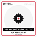 Genuine Mobis SOCKET ASSY POWER OUTLET 951203U100 for Korean vehicles | D&U Korea