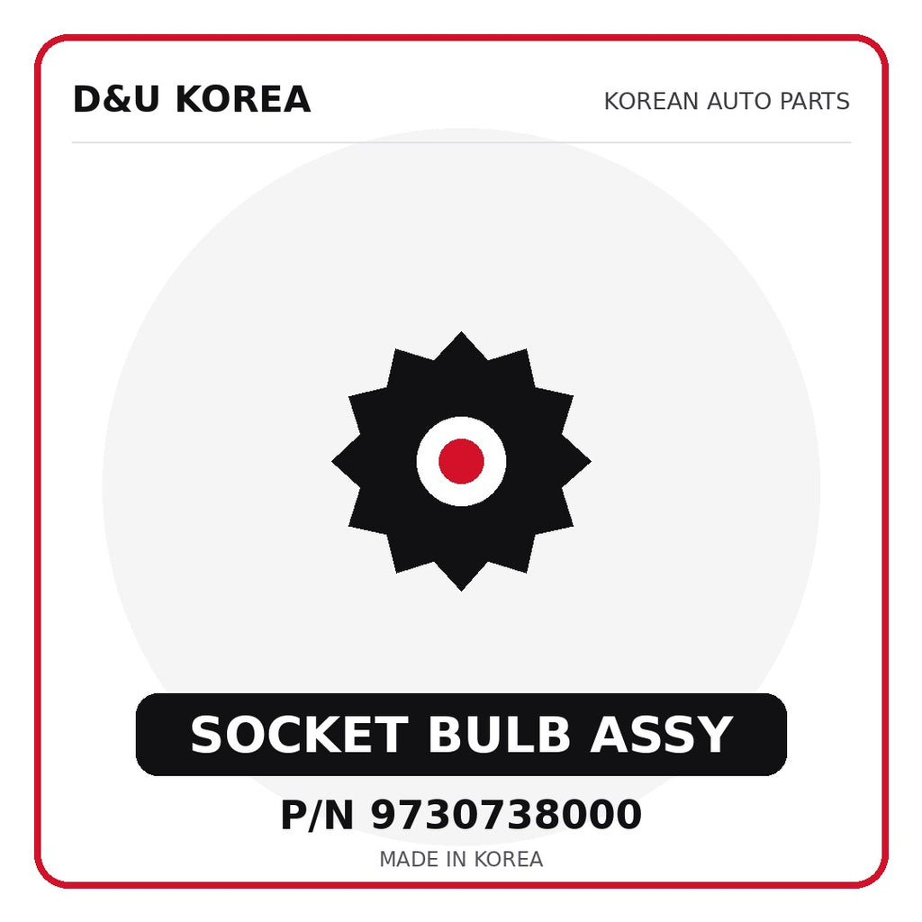 Genuine Mobis SOCKET BULB ASSY 9730738000 for Korean vehicles | D&U Korea