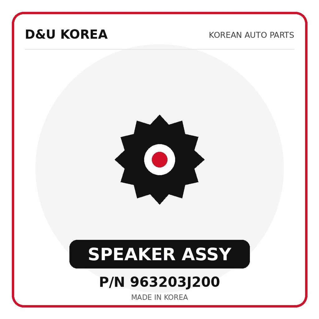 Genuine Mobis SPEAKER ASSY 963203J200 for Korean vehicles | D&U Korea