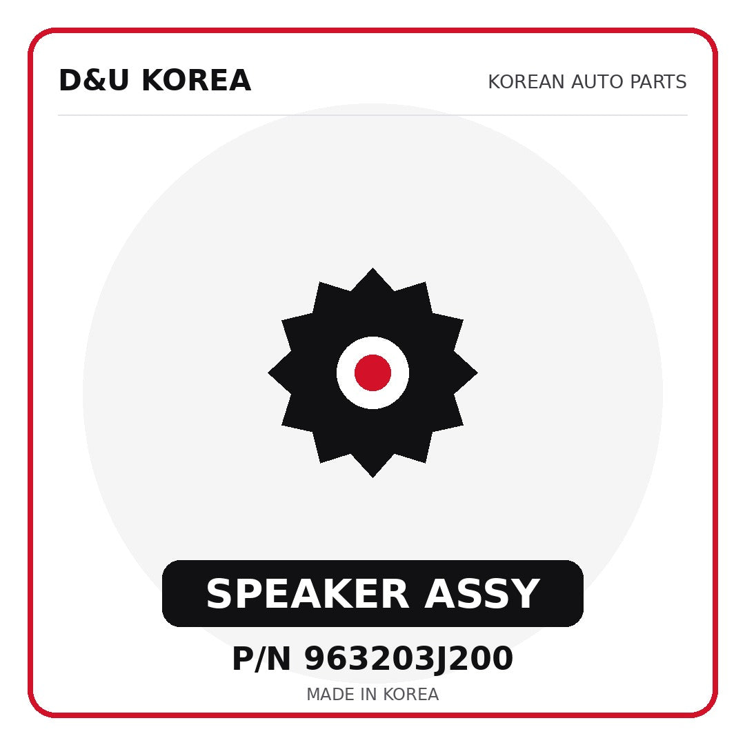 Genuine Mobis SPEAKER ASSY 963203J200 for Korean vehicles | D&U Korea