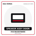 Genuine Mobis SPEAKER ASSY DOOR 963307N000 for Korean vehicles | D&U Korea