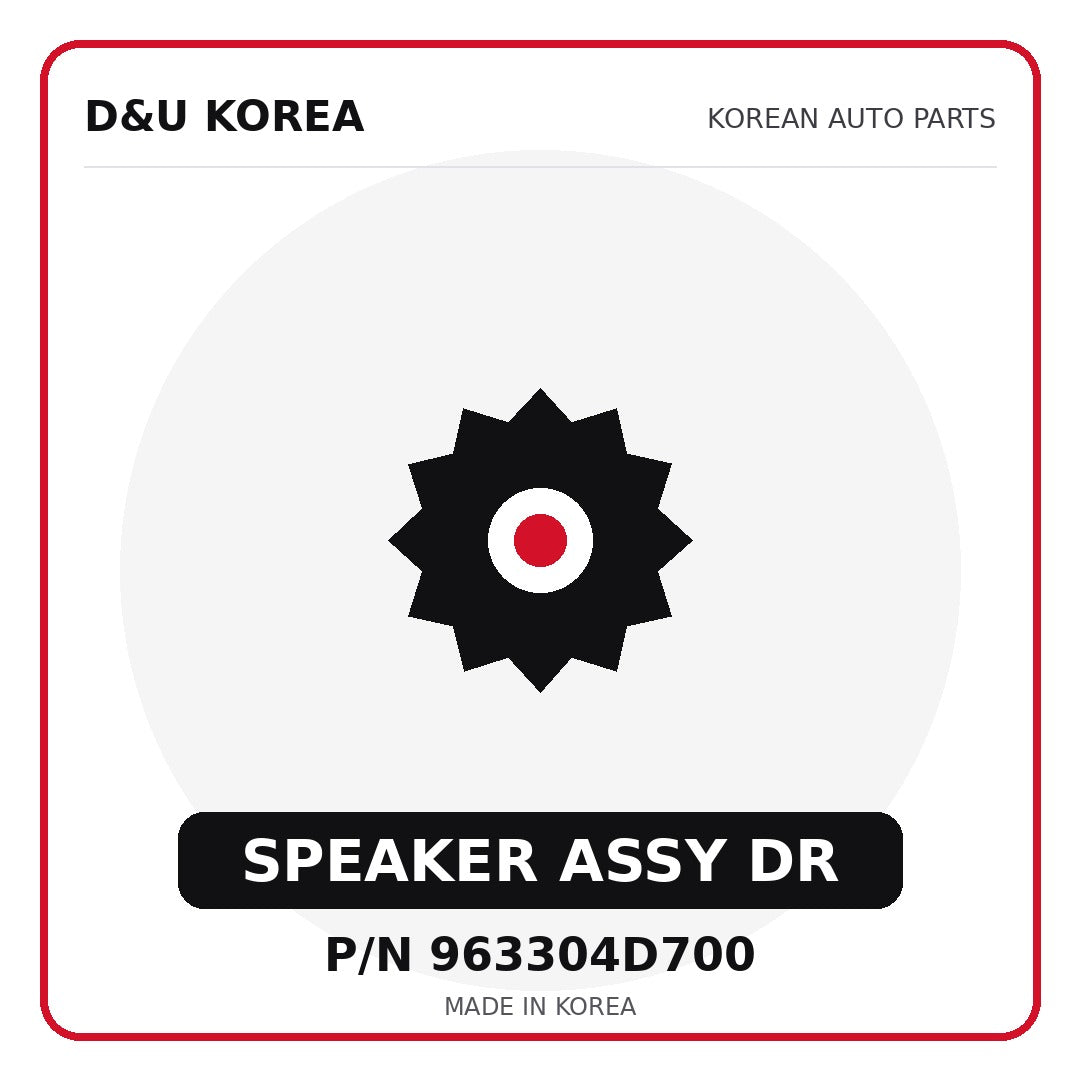 Genuine Mobis SPEAKER ASSY DR 963304D700 for Korean vehicles | D&U Korea