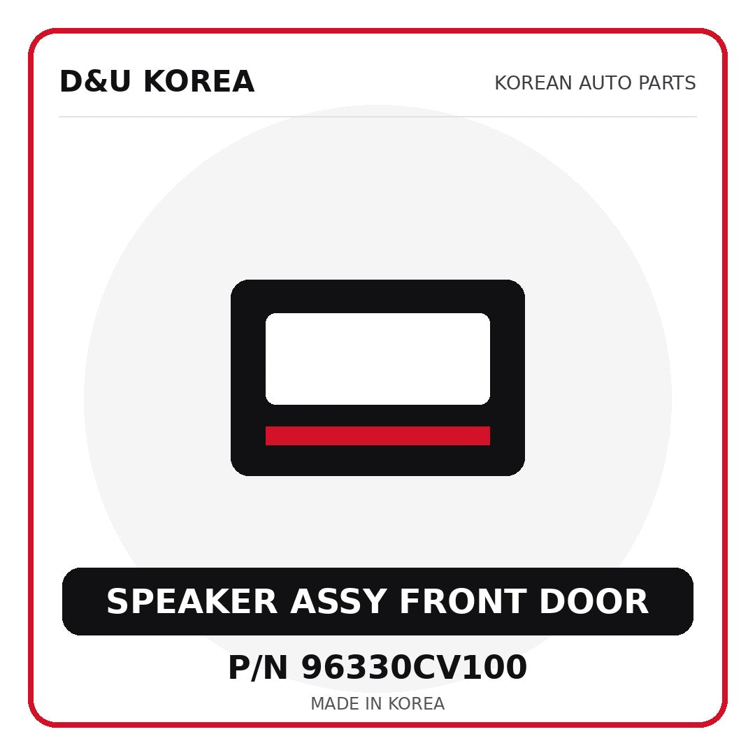 Genuine Mobis SPEAKER ASSY FRONT DOOR 96330CV100 for Korean vehicles | D&U Korea
