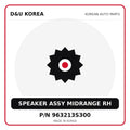 Genuine Mobis SPEAKER ASSY MIDRANGE RH 963213S300 for Korean vehicles | D&U Korea