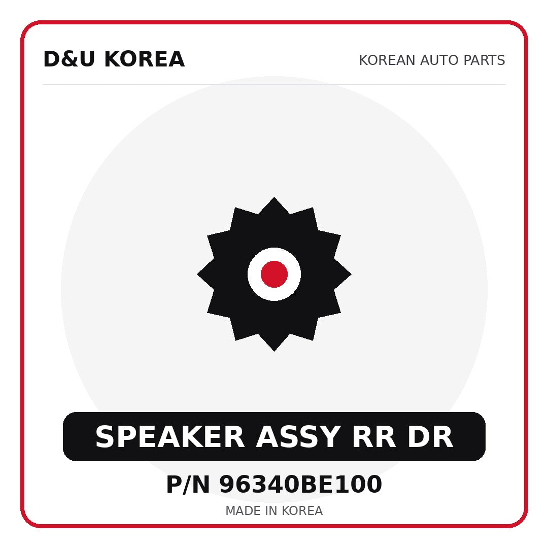 Genuine Mobis SPEAKER ASSY RR DR 96340BE100 for Korean vehicles | D&U Korea