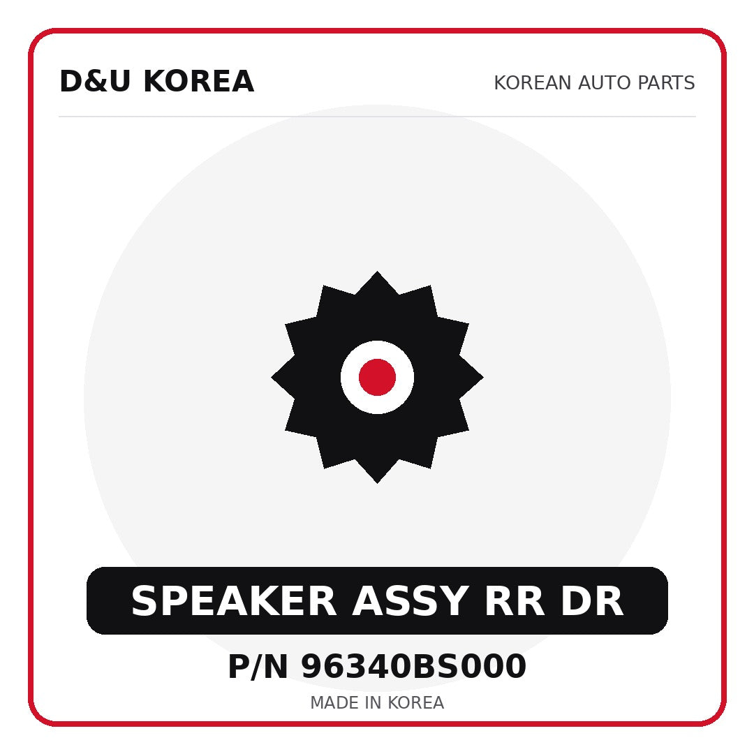 Genuine Mobis SPEAKER ASSY RR DR 96340BS000 for Korean vehicles | D&U Korea