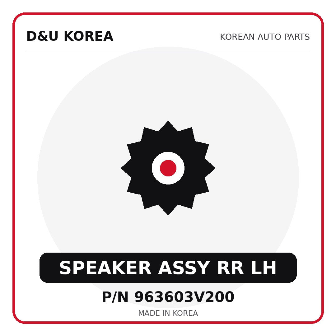 Genuine Mobis SPEAKER ASSY RR LH 963603V200 for Korean vehicles | D&U Korea