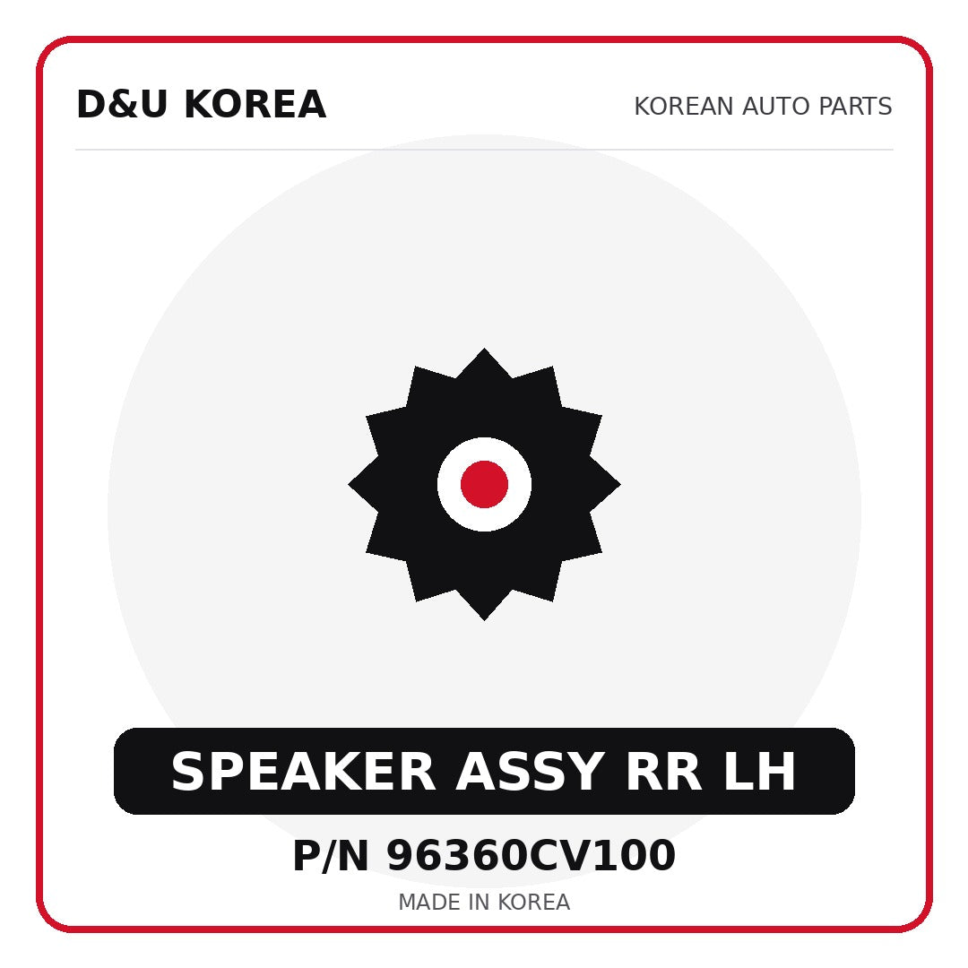 Genuine Mobis SPEAKER ASSY RR LH 96360CV100 for Korean vehicles | D&U Korea