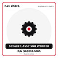 Genuine Mobis SPEAKER ASSY SUB WOOFER 96380A5000 for Korean vehicles | D&U Korea