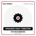 Genuine Mobis SPEAKER ASSY TWEETER 96310B8200 for Korean vehicles | D&U Korea