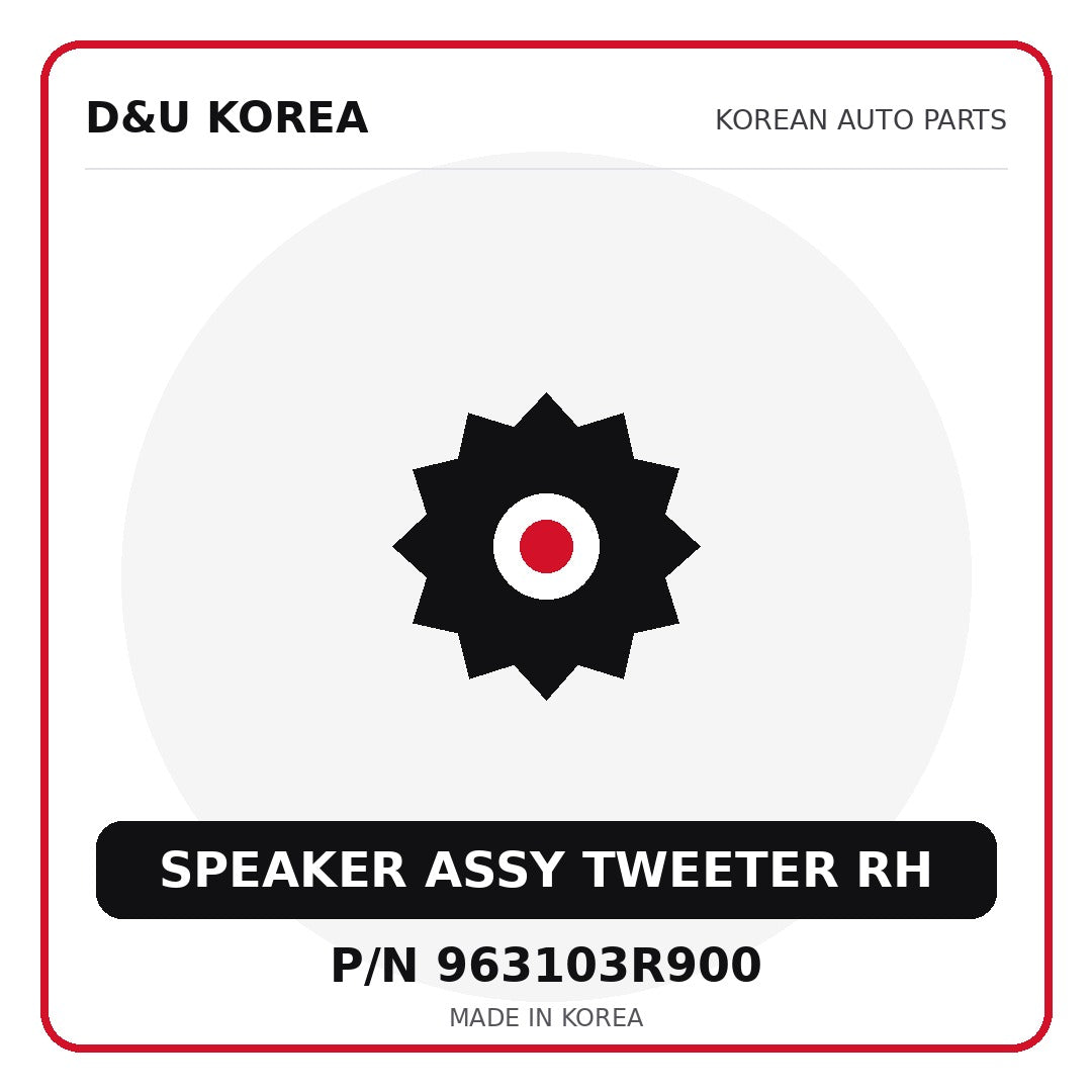 Genuine Mobis SPEAKER ASSY TWEETER RH 963103R900 for Korean vehicles | D&U Korea