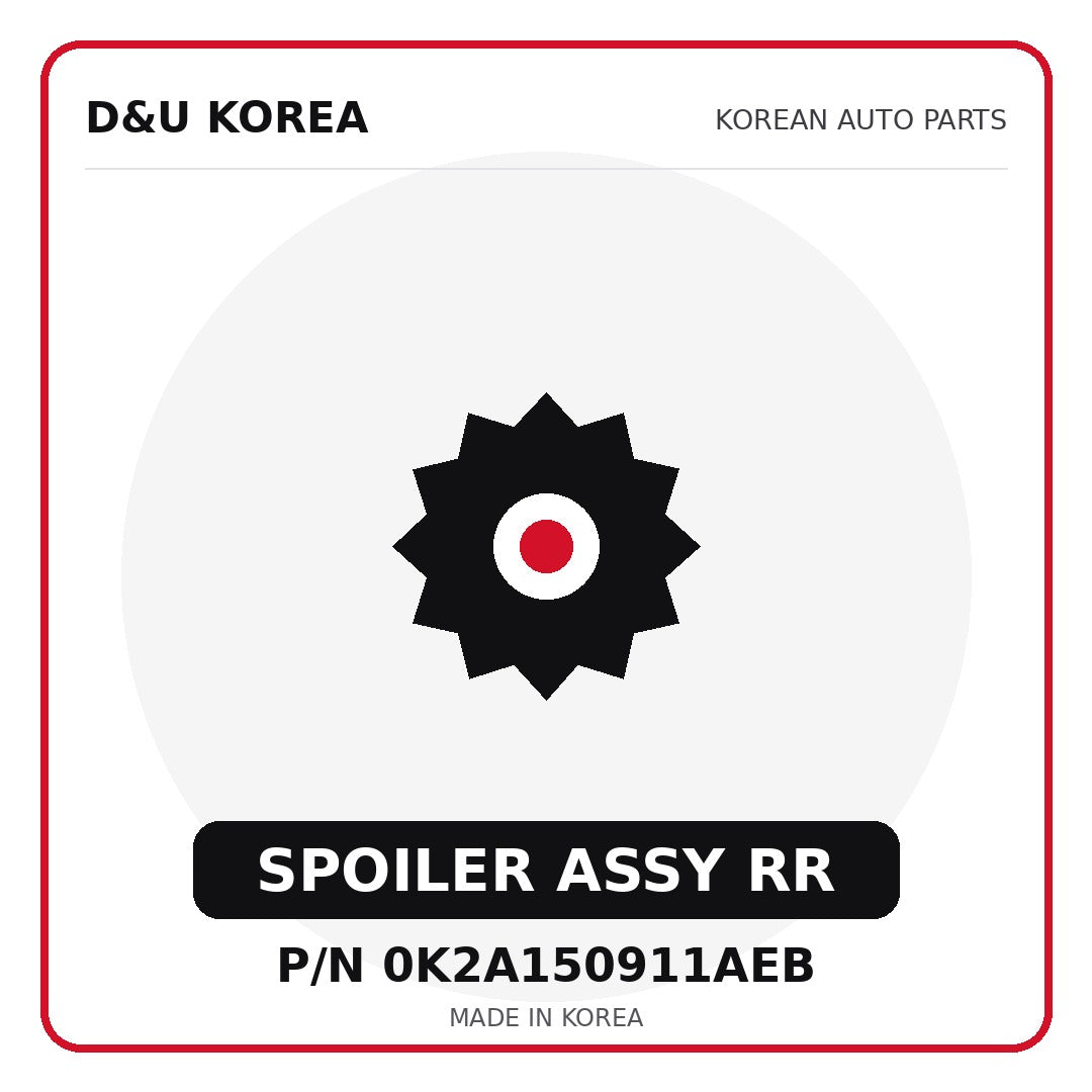 Genuine Mobis SPOILER ASSY RR 0K2A150911AEB for Korean vehicles | D&U Korea