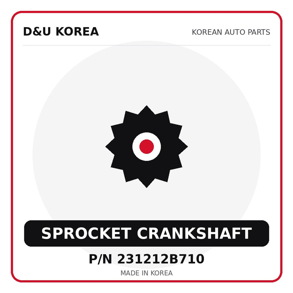 Genuine Mobis SPROCKET CRANKSHAFT 231212B710 - Korean auto parts from D&U Korea