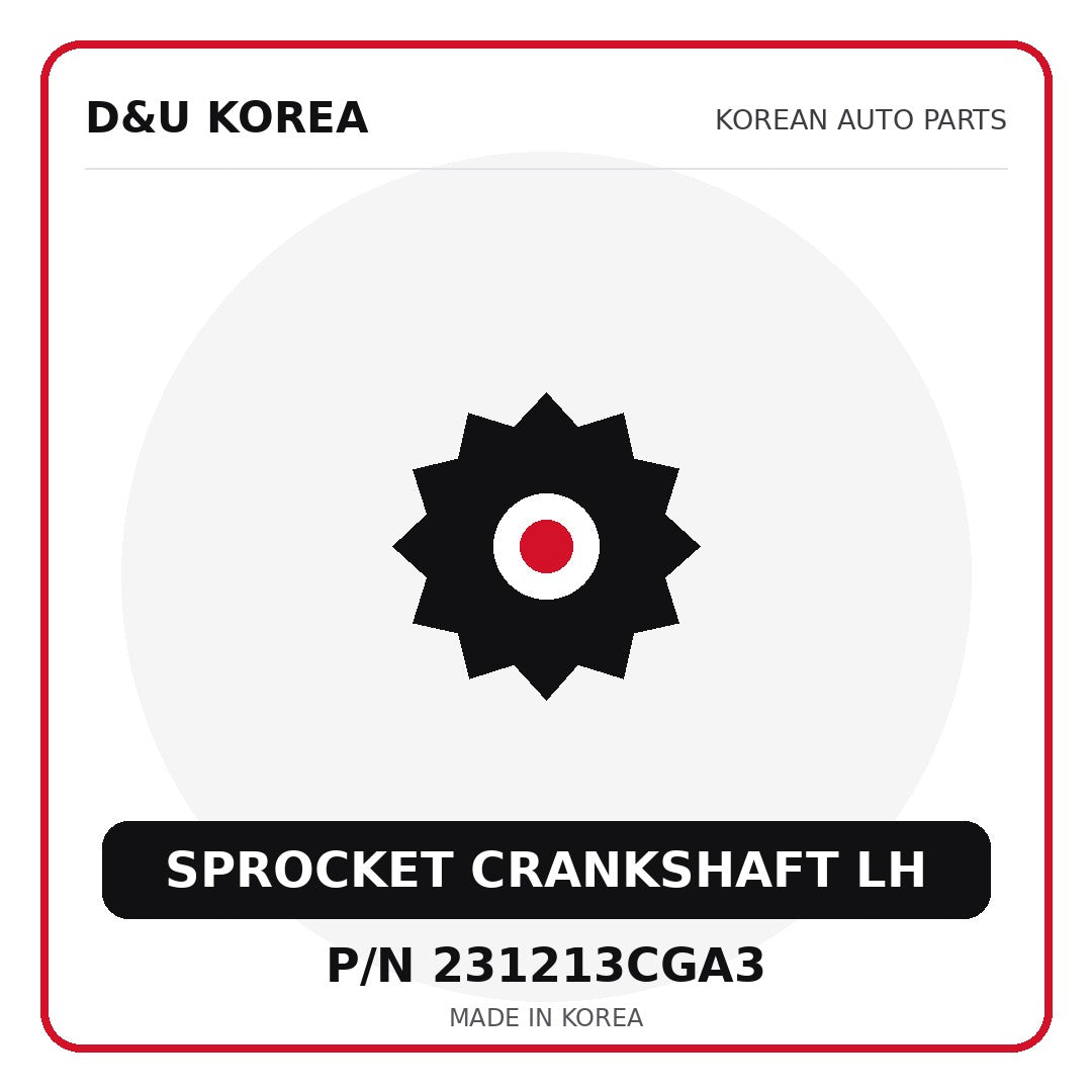 Genuine Mobis SPROCKET CRANKSHAFT LH 231213CGA3 - Korean auto parts from D&U Korea