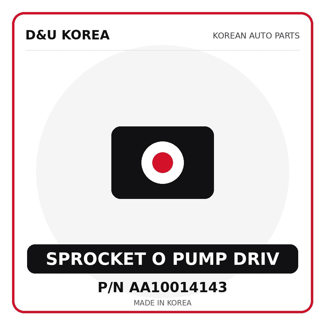 Genuine Mobis SPROCKET O PUMP DRIV AA10014143 - Korean auto parts from D&U Korea