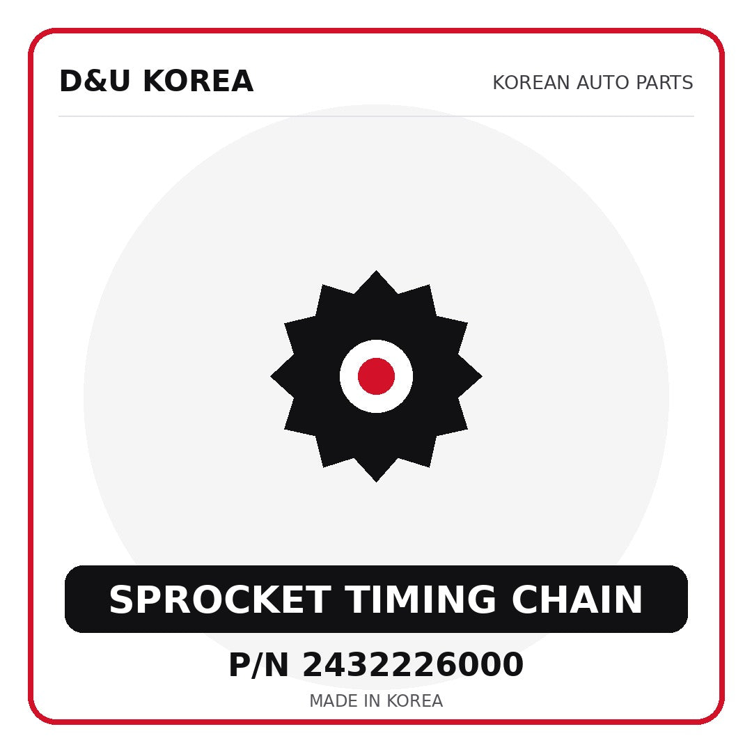 Genuine Mobis SPROCKET TIMING CHAIN 2432226000 for Korean vehicles | D&U Korea