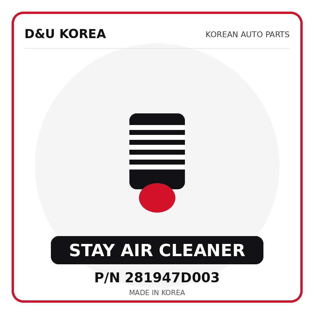 Genuine Mobis STAY AIR CLEANER 281947D003 - Korean auto parts from D&U Korea