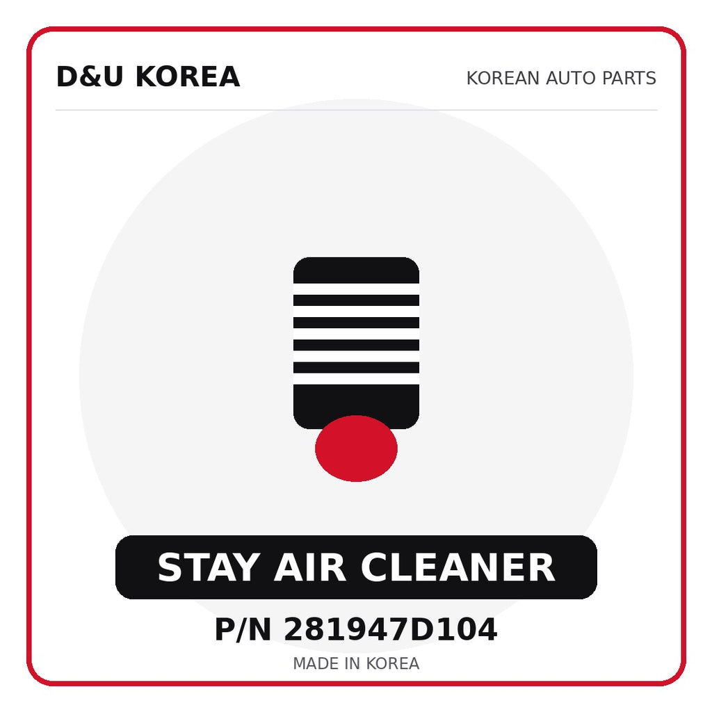 Genuine Mobis STAY AIR CLEANER 281947D104 - Korean auto parts from D&U Korea
