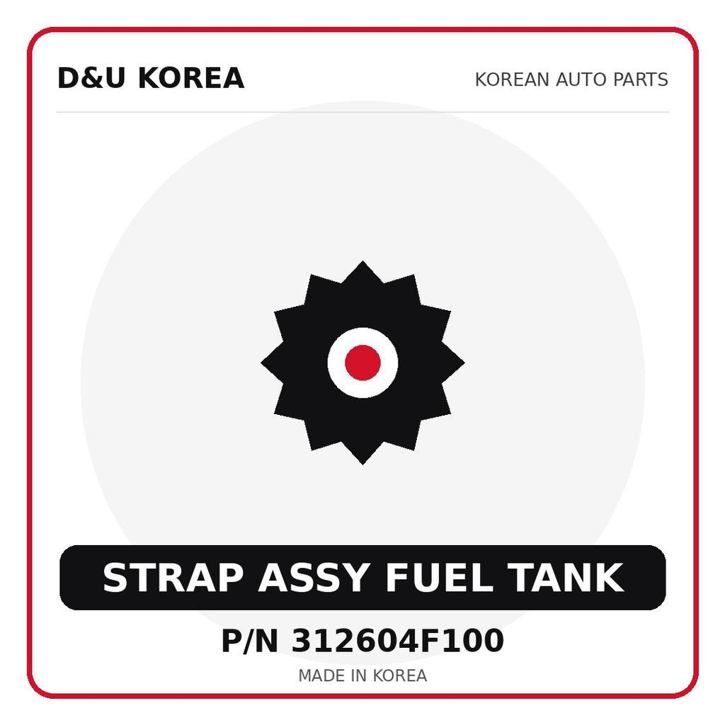 Genuine Mobis STRAP ASSY FUEL TANK 312604F100 - Korean auto parts from D&U Korea