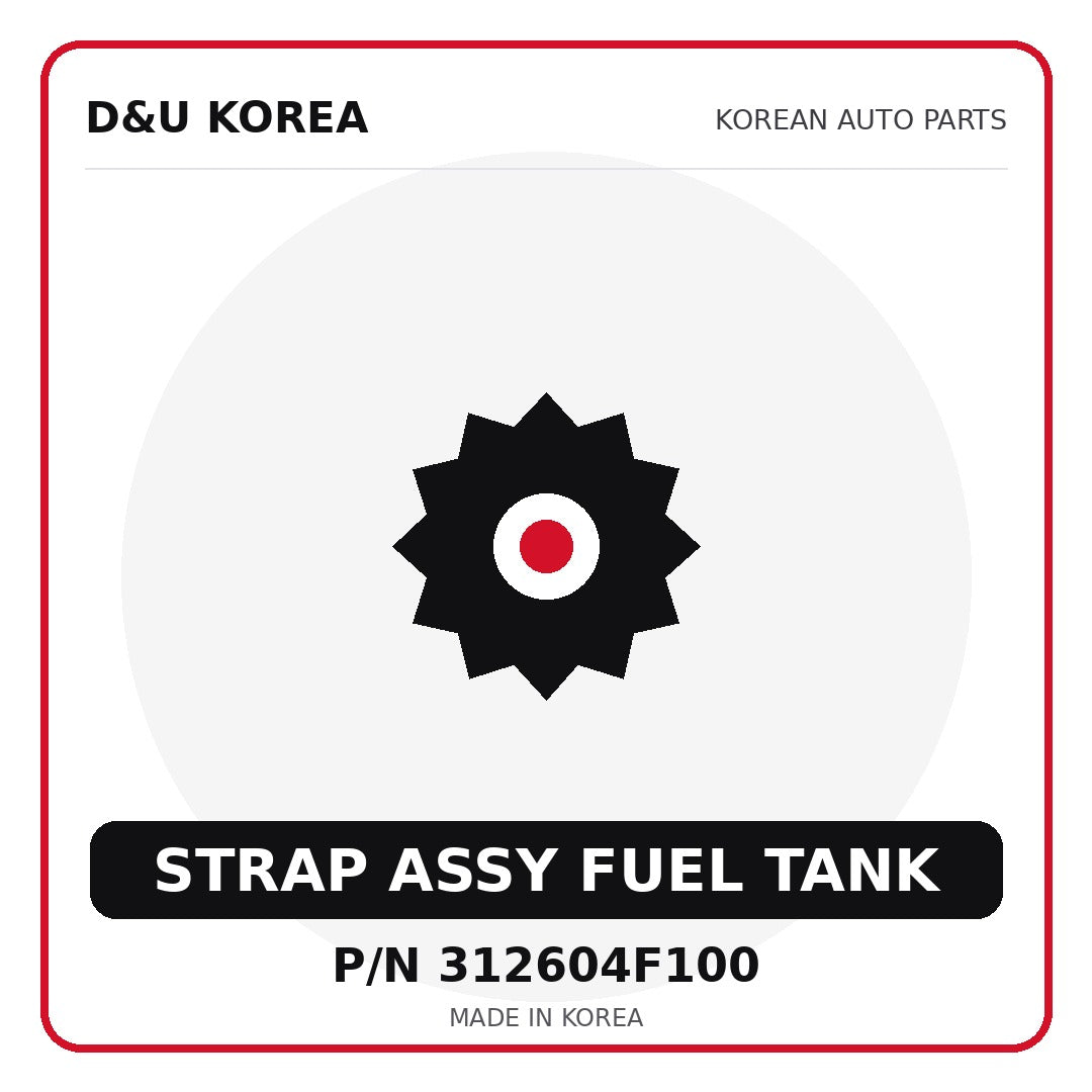 Genuine Mobis STRAP ASSY FUEL TANK 312604F100 - Korean auto parts from D&U Korea